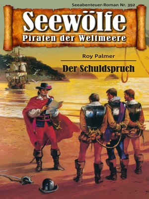 cover image of Seewölfe--Piraten der Weltmeere 392